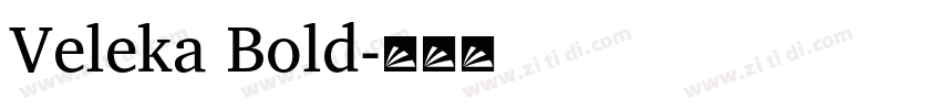 Veleka Bold字体转换